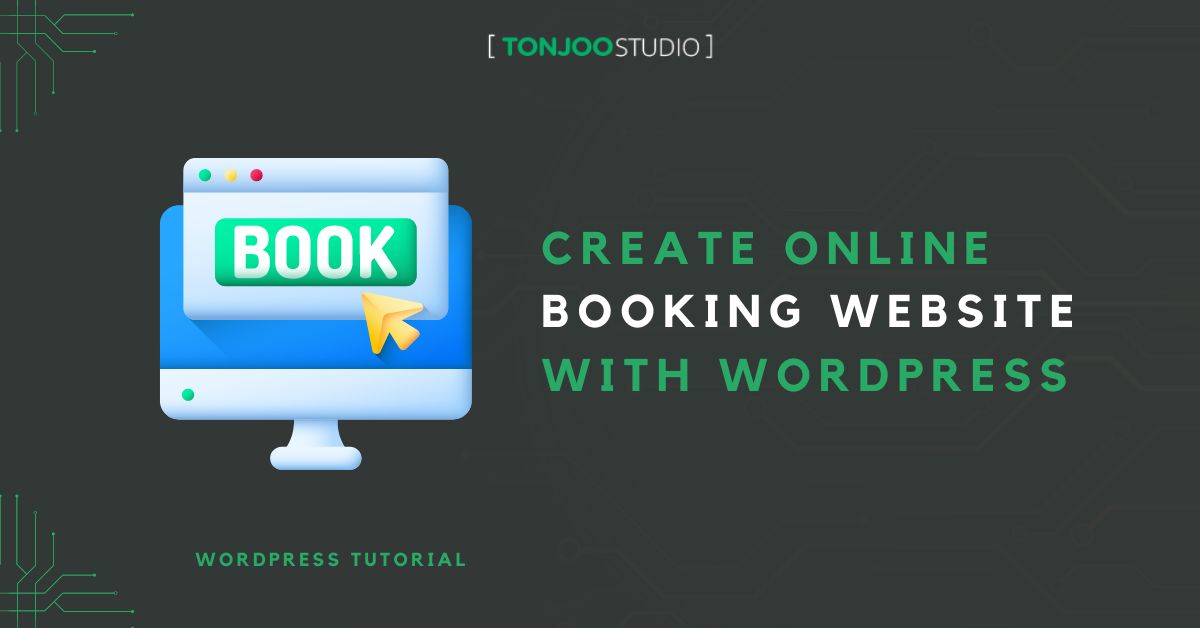How to Create Online Booking Website with WordPress