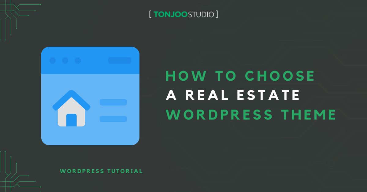 How to Choose Real Estate WordPress Theme