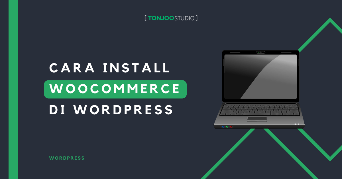 Cara Install WooCommerce di WordPress untuk Toko Online