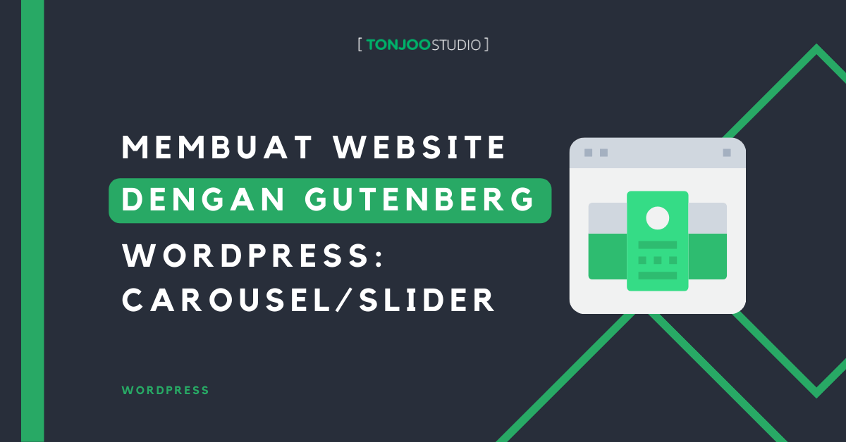 Gutenberg WordPress (Part 5): Membuat Slider di WordPress
