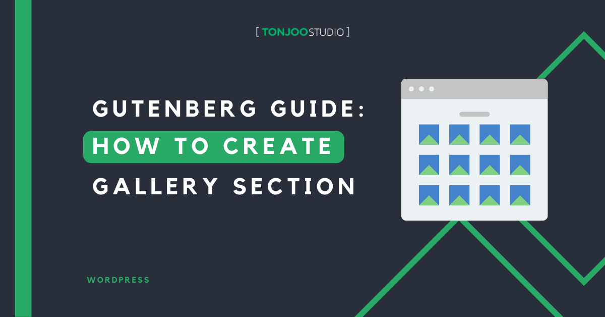 Gutenberg Tutorial (Part 8): How to Create Gallery Section