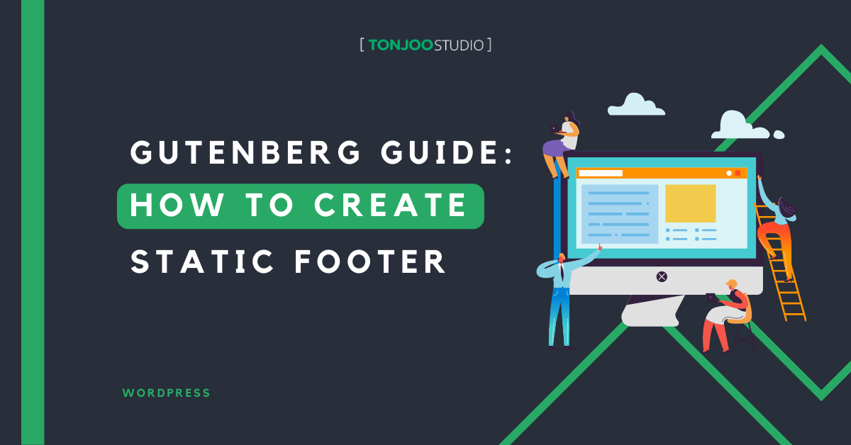 Gutenberg Tutorial (Part 4): How to Create Footer for Website