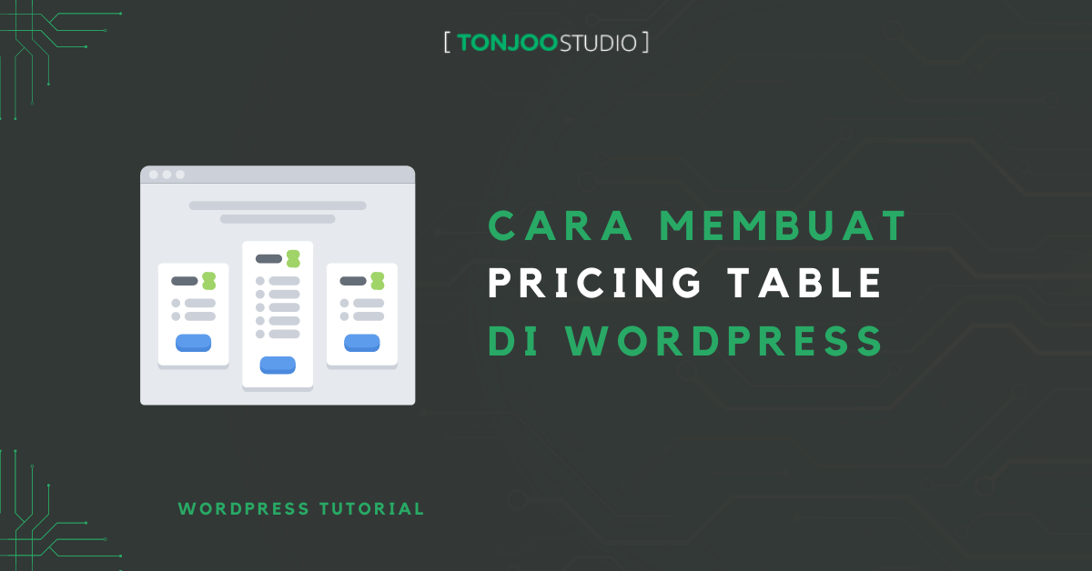 Cara Membuat Pricing Table di WordPress (Tanpa HTML & CSS)